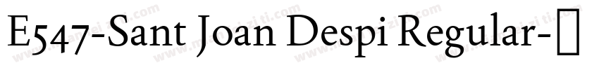E547-Sant Joan Despi Regular字体转换